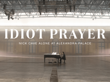 nick cave alone at alexandra palace idiot prayer sphinx cinema